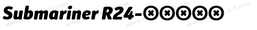 Submariner R24字体转换